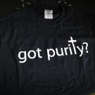 Got Purity? t-shirt